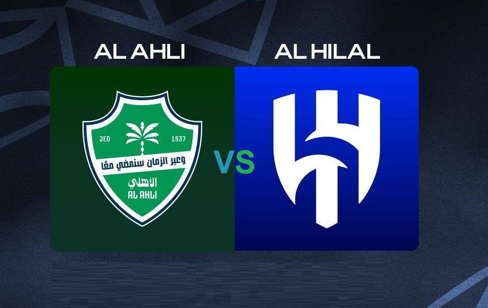 Al Ahli vs Al Hilal live